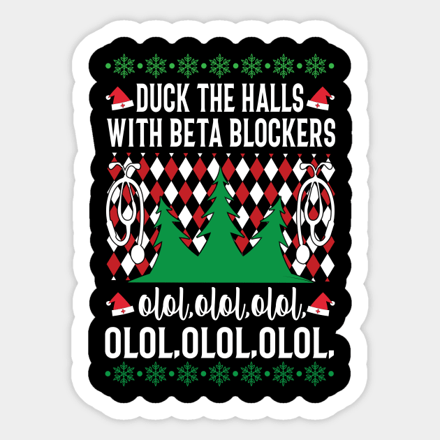 Duck the Halls with Beta Blockers Sticker by The Print Saver